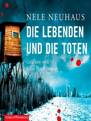 cover image of Die Lebenden und die Toten  (Ein Bodenstein-Kirchhoff-Krimi 7)